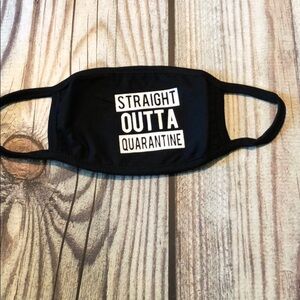 Straight Outta Quarantine Face Mask
